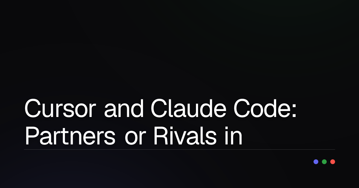 Cursor and Claude Code: Partners or Rivals in the AI Programming Arena?